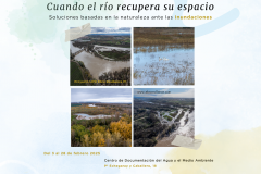 EXPOSICIÓN FOTOGRÁFICA: Cuando el río recupera su espacio